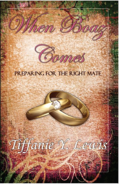 Cover of the book When Boaz Comes by Tiffanie Y. Lewis, Tiffanie Y. Lewis