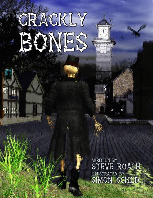 Cover of the book Crackly Bones by Steve Roach, Steve Roach