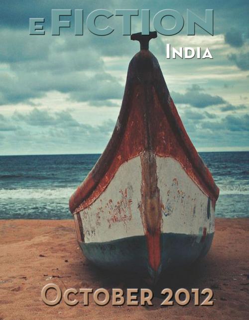 Cover of the book eFiction India Vol.01 Issue.01 by eFiction India Publishing, eFiction India