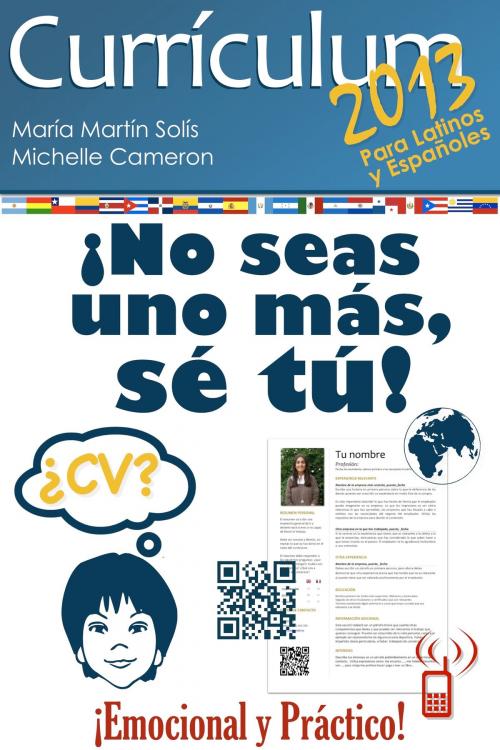 Cover of the book Curriculum 2013 ¡no seas uno más, sé tú! by Maria Martin Solis, Maria Martin Solis