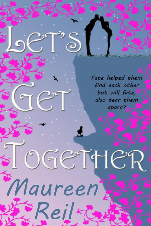 Cover of the book Let's Get Together by Maureen Reil, Maureen Reil