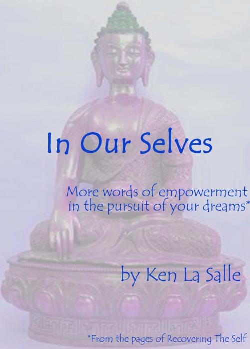 Cover of the book In Our Selves by Ken La Salle, Ken La Salle