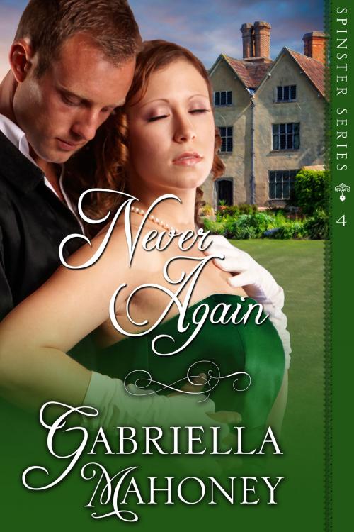 Cover of the book Never Again by Gabriella Mahoney, Gabriella Mahoney