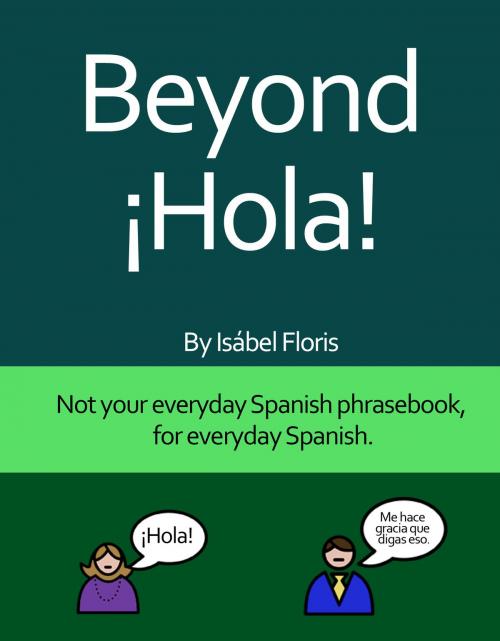 Cover of the book Beyond Hola by Isabel Floris, IFS Harrison