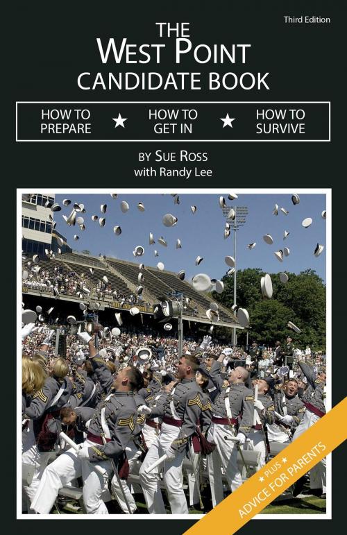 Cover of the book The West Point Candidate Book: How to Prepare, How to Get In, How to Survive by Sue Ross, Sue Ross