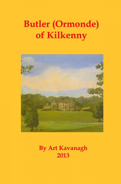 Cover of the book Butler (Ormonde) of Kilkenny by Art Kavanagh, Arthur Kavanagh