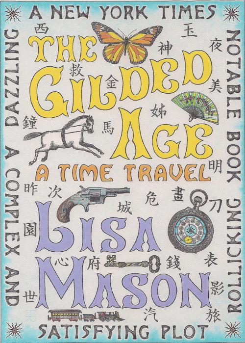Cover of the book The Gilded Age, A Time Travel by Lisa Mason, Lisa Mason