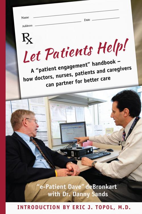 Cover of the book Let Patients Help! A patient engagement handbook by e-Patient Dave deBronkart, e-Patient Dave deBronkart