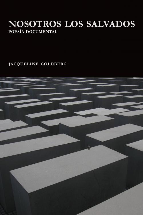 Cover of the book Nosotros los salvados by Jacqueline Goldberg, Jacqueline Goldberg