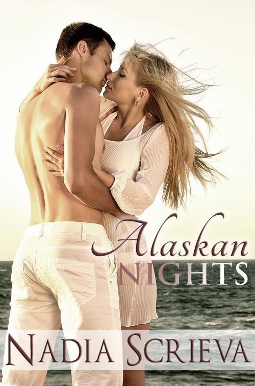 Cover of the book Alaskan Nights by Nadia Scrieva, Nadia Scrieva