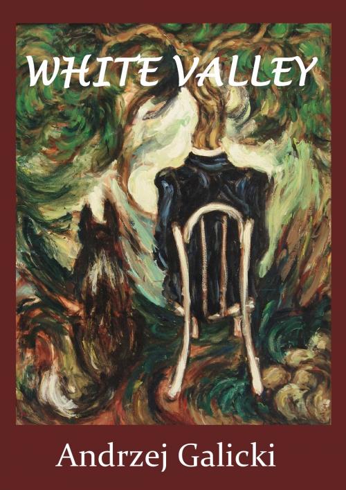 Cover of the book White Valley: Mystery novel by Andrzej Galicki, Andrzej Galicki
