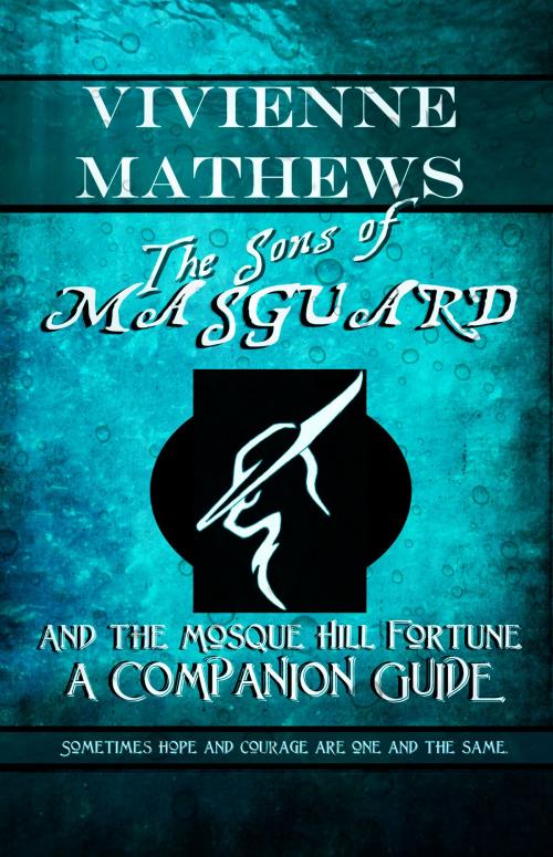 Cover of the book The Sons of Masguard Companion Guide by Vivienne Mathews, Vivienne Mathews