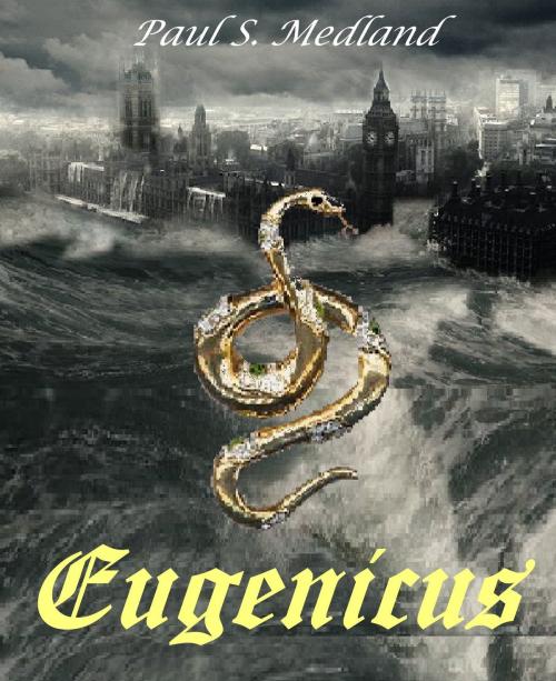 Cover of the book Eugenicus by Paul S. Medland, Paul S. Medland