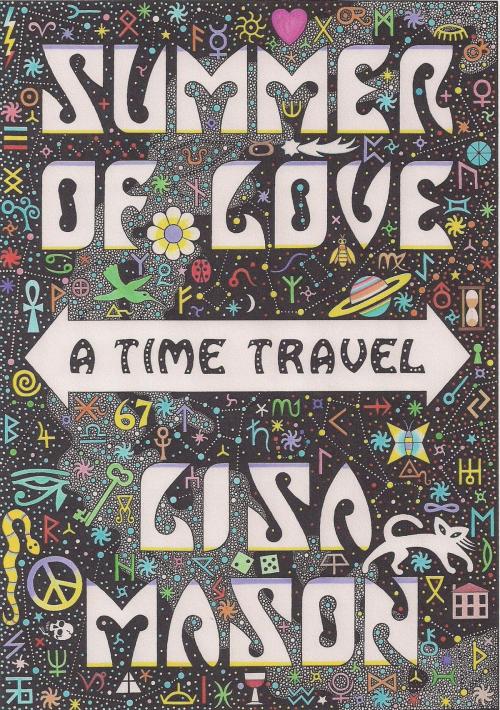 Cover of the book Summer of Love, A Time Travel by Lisa Mason, Lisa Mason