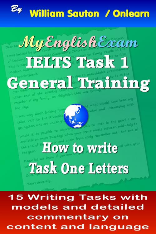 Cover of the book IELTS Task 1 General: How to Write Task One Letters by William Sauton, Onlearn
