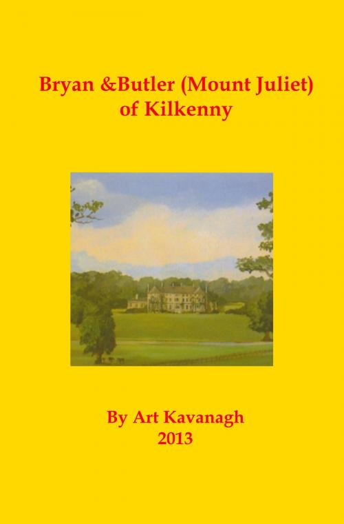 Cover of the book Bryan & Butler (Mount Juliet) of Kilkenny by Art Kavanagh, Arthur Kavanagh