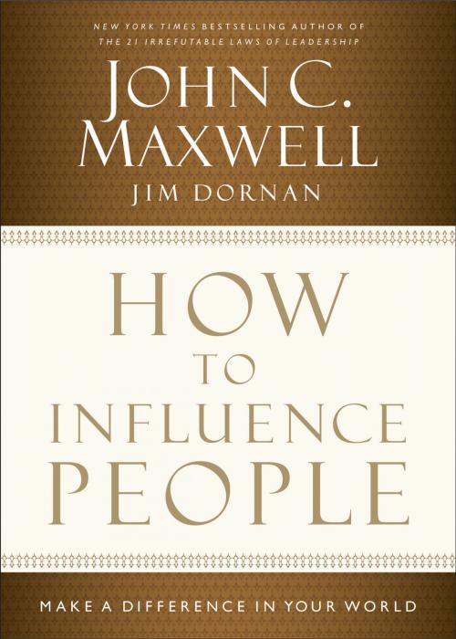 Cover of the book How to Influence People by John Maxwell, Thomas Nelson