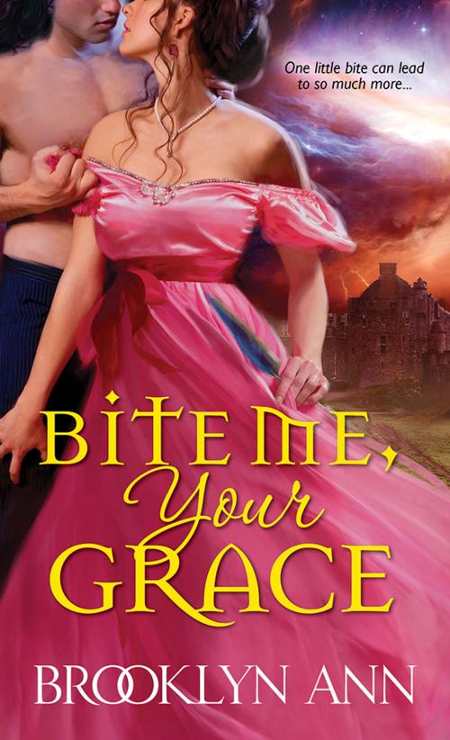 Cover of the book Bite Me, Your Grace by Brooklyn Ann, Sourcebooks