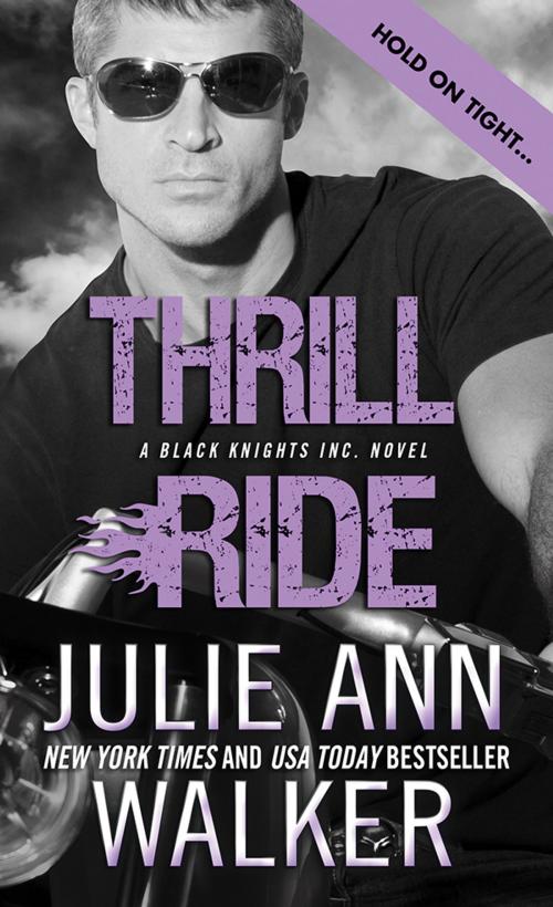 Cover of the book Thrill Ride by Julie Ann Walker, Sourcebooks
