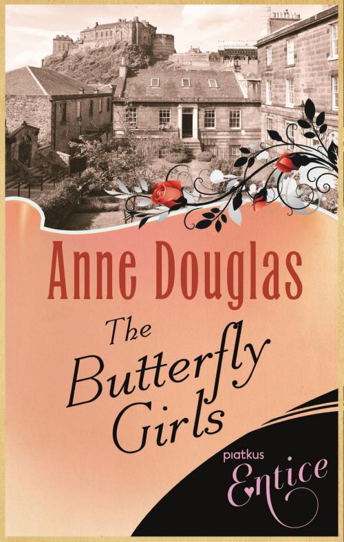 Cover of the book The Butterfly Girls by Anne Douglas, Little, Brown Book Group