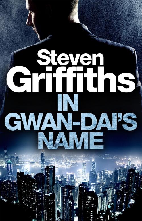 Cover of the book In Gwan-Dai's Name by Steven Griffiths, Little, Brown Book Group