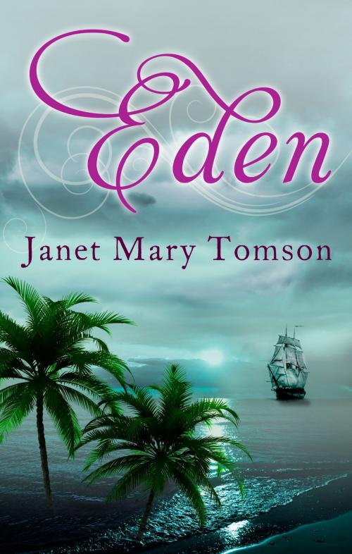 Cover of the book Eden by Janet Mary Tomson, Little, Brown Book Group
