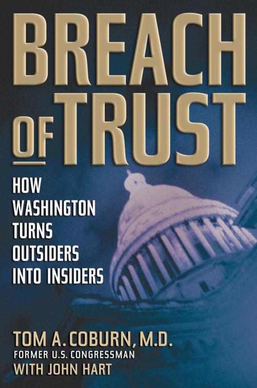 Cover of the book Breach of Trust by Senator Tom Coburn, John Hart, Thomas Nelson