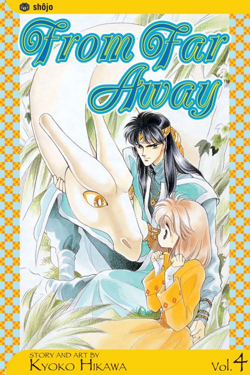 Cover of the book From Far Away, Vol. 4 by Kyoko Hikawa, VIZ Media