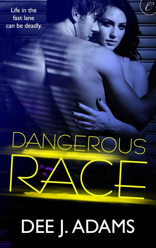 Cover of the book Dangerous Race by Dee J. Adams, Carina Press