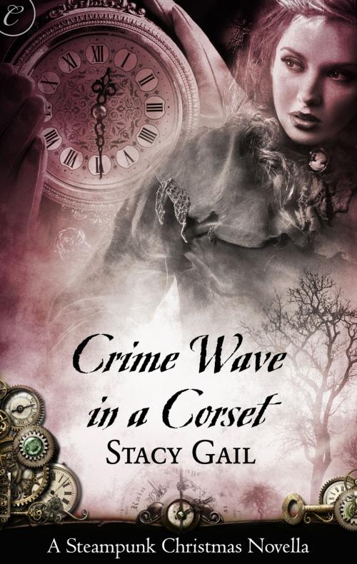 Cover of the book Crime Wave in a Corset by Stacy Gail, Carina Press