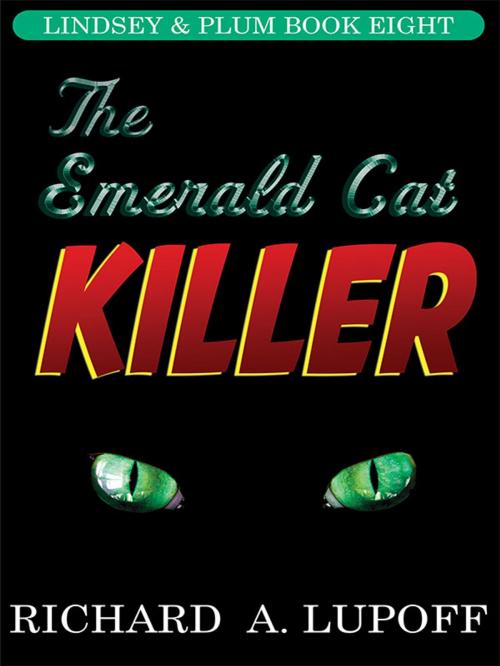 Cover of the book The Emerald Cat Killer by Richard A. Lupoff, Wildside Press LLC