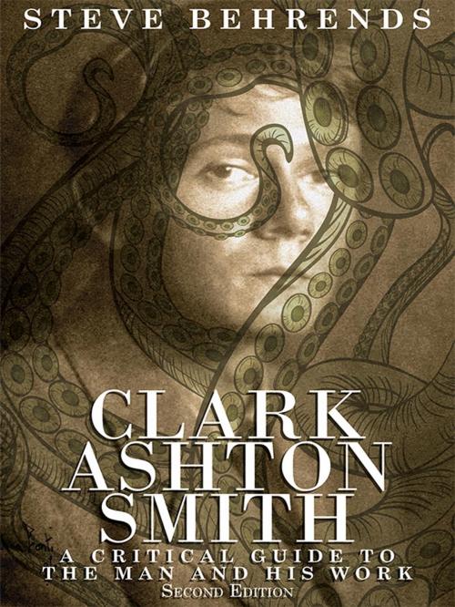 Cover of the book Clark Ashton Smith by Steve Behrends, Wildside Press LLC