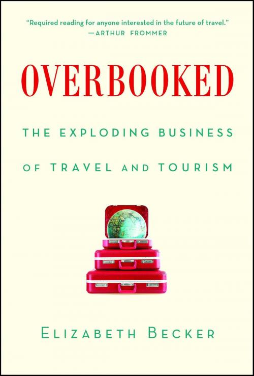 Cover of the book Overbooked by Elizabeth Becker, Simon & Schuster