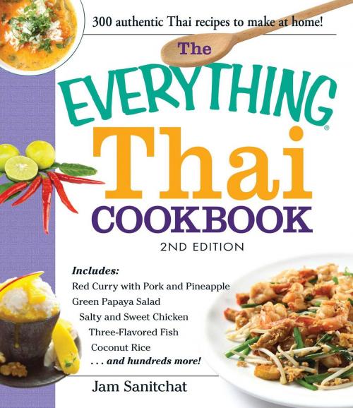 Cover of the book The Everything Thai Cookbook by Jam Sanitchat, Adams Media