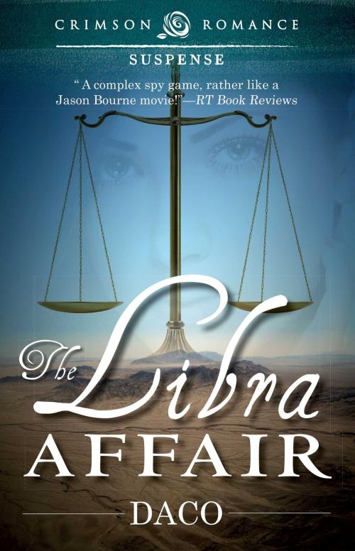 Cover of the book The Libra Affair by Daco, Crimson Romance