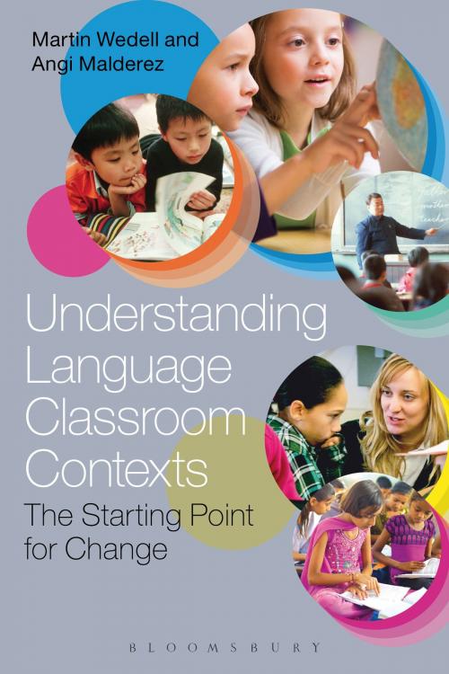 Cover of the book Understanding Language Classroom Contexts by Angi Malderez, Dr Martin Wedell, Bloomsbury Publishing