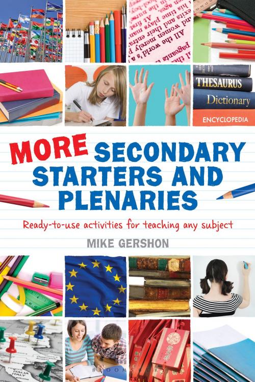 Cover of the book More Secondary Starters and Plenaries by Mike Gershon, Bloomsbury Publishing