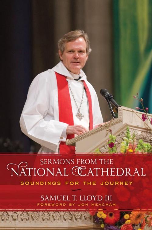 Cover of the book Sermons from the National Cathedral by Samuel T. Lloyd III, Rowman & Littlefield Publishers