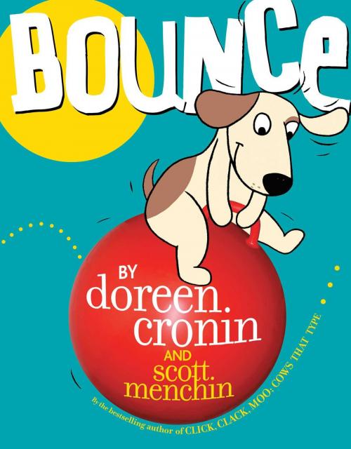 Cover of the book Bounce by Doreen Cronin, Atheneum Books for Young Readers