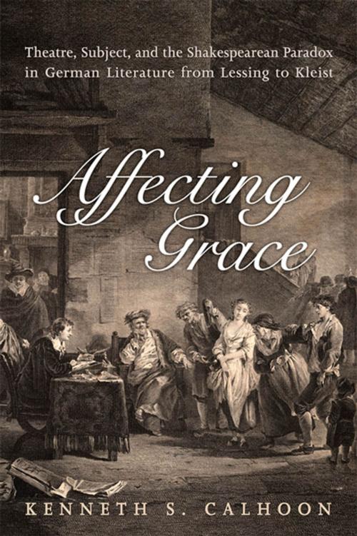 Cover of the book Affecting Grace by Kenneth C. Calhoon, University of Toronto Press, Scholarly Publishing Division