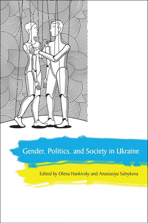 Cover of the book Gender, Politics and Society in Ukraine by , University of Toronto Press, Scholarly Publishing Division