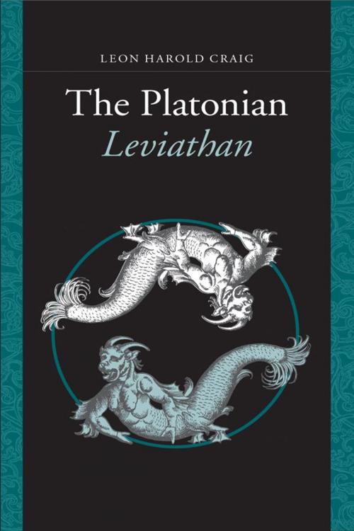 Cover of the book The Platonian Leviathan by Leon Harold Craig, University of Toronto Press, Scholarly Publishing Division