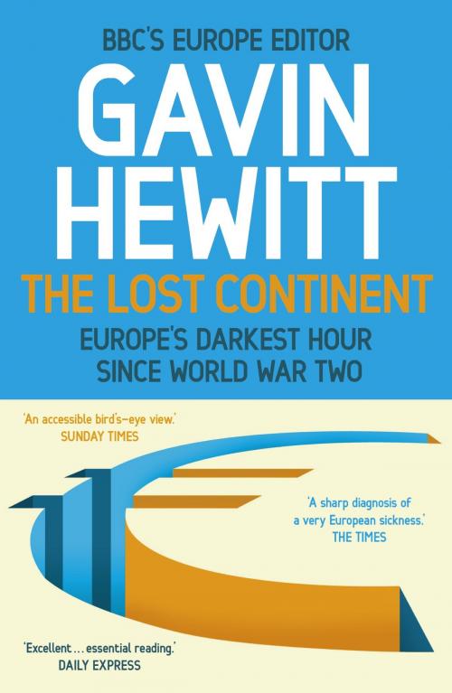Cover of the book The Lost Continent by Gavin Hewitt, Hodder & Stoughton