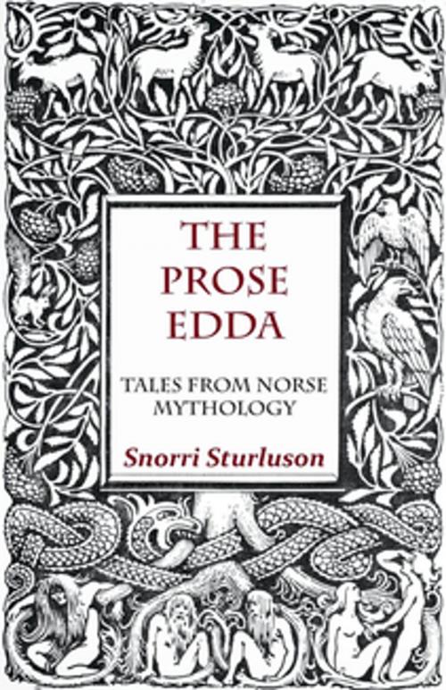 Cover of the book The Prose Edda - Tales from Norse Mythology by Snorri Sturluson, Read Books Ltd.
