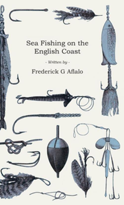 Cover of the book Sea Fishing on the English Coast by Frederick G. Aflalo, Read Books Ltd.