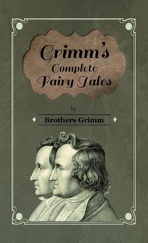 Cover of the book Grimm's Complete Fairy Tales by Brothers Grimm, Hugh Fraser, G. Burrows, Read Books Ltd.