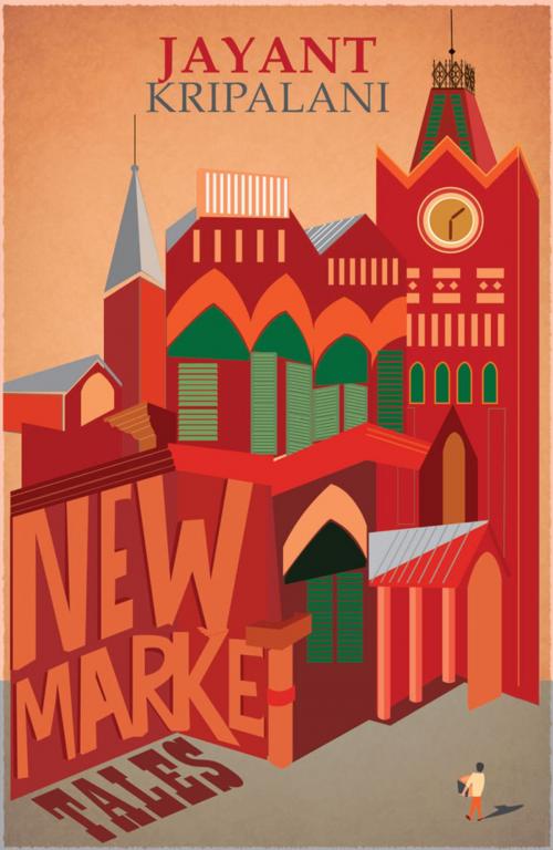 Cover of the book New Market Tales by Jayant Kripalani, Pan Macmillan