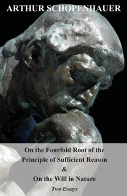 Cover of the book On the Fourfold Root of the Principle of Sufficient Reason by Arthur Schopenhauer, Read Books Ltd.