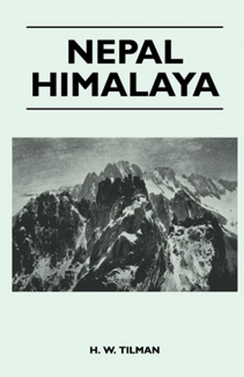 Cover of the book Nepal Himalaya by H. Tilman, Read Books Ltd.