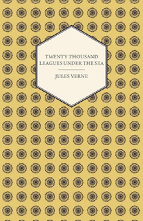 Cover of the book Twenty Thousand Leagues Under the Sea by Jules Verne, Read Books Ltd.